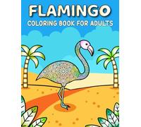 Flamingo Coloring Book For Adults