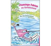 Flamingo Fabian Im Gefühleland