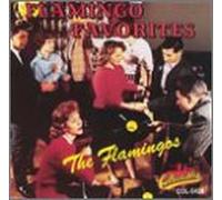 Flamingos - Flamingo Favorites