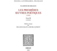 Flaminio De Birague - Les Premiéres Oeuvres Poétiques (1585). Tome Iii
