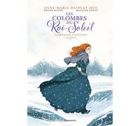 FLAMMARION JEUNESSE Les colombes du Roi-Soleil tome 4