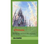 Flamme: Et l’île au-dessus des nuages