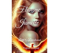Flamme Jumelle: Dévoilement