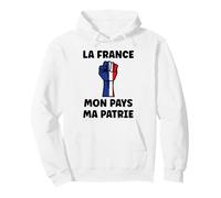 Flamme La France Mon Pays ma Patrie Patriotisme Patriote Sweat à Capuche