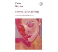 Flamme, volcan, tempête - Un portrait de Christine Pawlowska