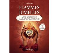 Flammes jumelles : vivre une relation karmique initiatique