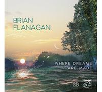 Flanagan,Brian - Where Dreams are Made [Import]