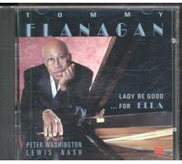 Flanagan, Tommy - Lady Be Good.for Ella