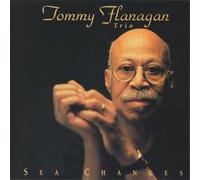 Flanagan, Tommy - Sea Changes