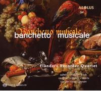 Flanders Recorder Quartet – Banchetto Musicale – Import – Aeolus