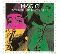Flanders Recorder Quartet & Fr - Magic