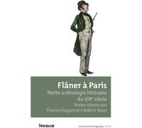Flâner à Paris. Petite anthologie littéraire du XIXe siècle