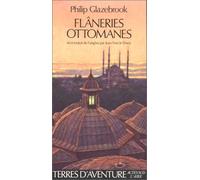 Flaneries Ottomanes