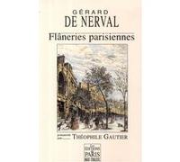 Flâneries parisiennes: Présenté par Théophile Gautier