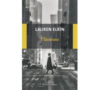 Flâneuse Reconquérir la ville pas à pas - Lauren Elkin - Hoebeke - broché - Roman