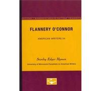 Flannery OConnor American Writers 54 by Stanley Edgar Hyman Stanley Edgar Hyman (Auteur)