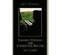 Flannery O'connor And Edward Lewis Wallant John V. Mcdermott (Auteur)