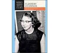 Flannery O'Connor, Bloom's Modern Critical Views Series