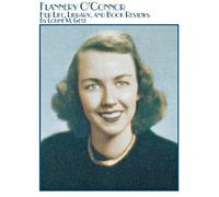 Flannery O'connor Her Life, Library, And Book Reviews