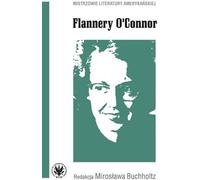 Flannery O'Connor - (Littérature et sciences humaines en polonais)
