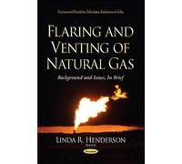 Flaring & Venting Of Natural Gas