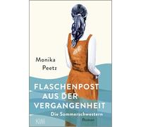 Flaschenpost aus der Vergangenheit: die Sommerschwestern
