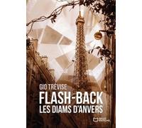 Flash-Back : Les Diams D'anvers