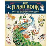 The Flash Book: Hand-drawn Tattoos to Color