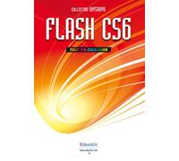 Flash CS6 - Collectif - Educatic - broché - Manuel