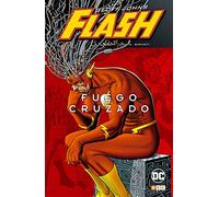 Flash de Geoff Johns: Fuego Cruzado