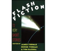 Flash Fiction: Very Short Stories