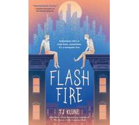 Flash Fire : Les Extraordinaires, Livre 2