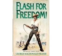Flash for Freedom by George MacDonald Fraser Paperback Book Fraser, George MacDonal (Auteur)