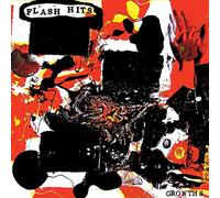 Flash Hits, the - Growths