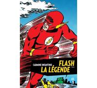 FLASH LA LEGENDE - Tome 1 Nouvelle série - Carmine Infantino - Urban Comics - relié - Comics