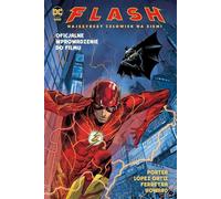 Flash. L'homme le plus rapide du monde