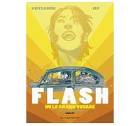 Flash ou le grand voyage D'après Charles Duchaussois - KOTLAREK+DUCHAUSSOIS+JEF - Des Ronds Dans L'o - cartonné - Bande dessinée