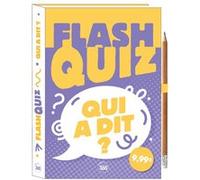 Flash quiz - Qui a dit ?