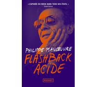 Flashback acide - Philippe Manoeuvre - Pocket - Poche - Essai