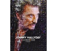 Johnny Hallyday – Flashback Tour : Palais des Sports 2006 – 2DVD+2CD – Version intégrale