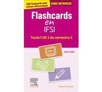 Flashcards IFSI. Toute l'UE 2 du semestre 5 Julie Violet (Auteur)