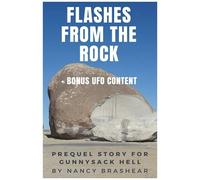 Flashes From The Rock: Bonus Ufo Content