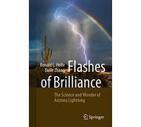 Flashes of Brilliance: The Science and Wonder of Arizona Lightning