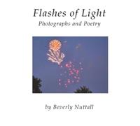 Flashes of Light: Photographs and Poetry