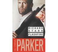 Flashfire - Richard Stark - Rivages - Poche - Roman