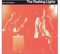 Flashing Lights - Where The Change is