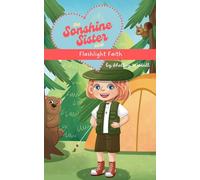 Flashlight Faith (The Sonshine Sister Club: Book 10)