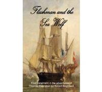 Flashman and the Seawolf (Adventures of Thomas Flashman) Brightwell, Robert (Auteur)