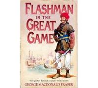 Flashman in the Great Game by George MacDonald Fraser Paperback Book Fraser, George MacDonal (Auteur)