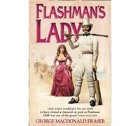 Flashmans Lady by George MacDonald Fraser Paperback Book Fraser, George MacDonal (Auteur)